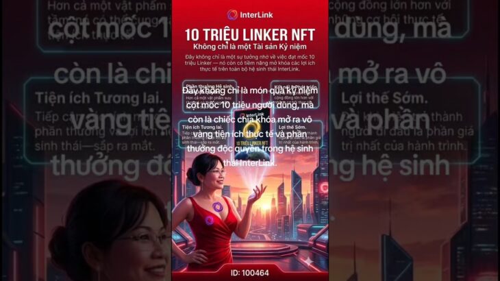 CƠ HỘI SỞ HỮU NFT 10 TRIỆU LINKERS INTERLINK! 🚀