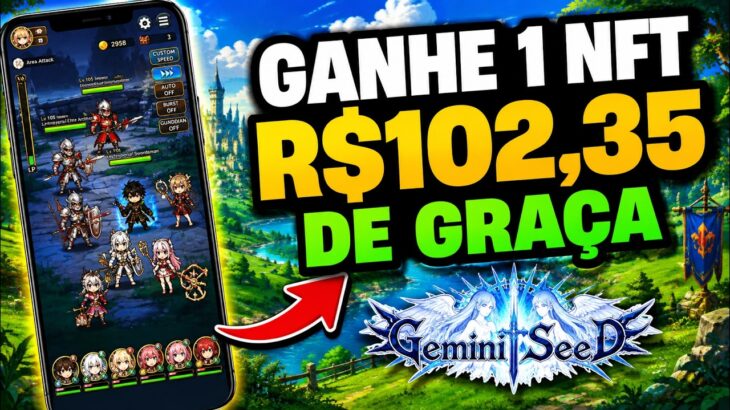 🔥 CORRE!! GEMINI SEED – JOGO NFT GRÁTIS MOBILE – IDLE RPG NFT PAGANDO – VALE a PENA?