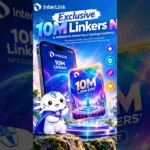 Exclusive 10M Linkers NFT.A milestone deserves a lasting memory.#InterLink #ITLG #ITL