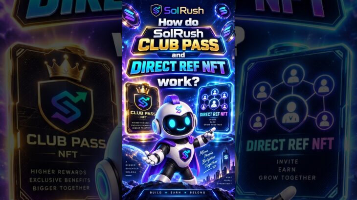 How Solrush ClubPass & Direct Ref NFT works? #blockchainearnings #blockchainrewards #cryptoincome