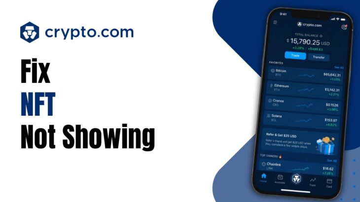 How to Fix Crypto com NFT Not Showing