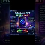 👤💜 InterLink NFT — HOLD or SELL?InterLink NFTs may offer potential benefits for holders