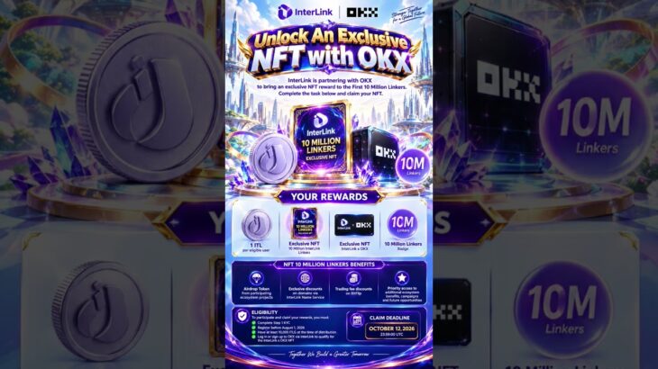 🎉 InterLink × OKX — Exclusive NFT for 10 Million Linkers!