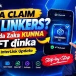 💎 KA YI CLAIM NA 10M LINKERS? Ga Yadda Zaka KUNNA NFT ɗinka | InterLink Update