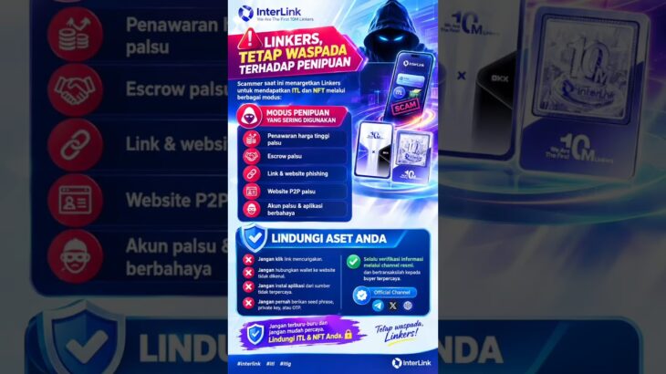 ⚠️ Linkers, tetap waspada!  Scammer bisa mengincar ITL & NFT lewat phishing. 🔐 #interlink #itlg #itl