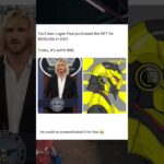 Logan Paul’s $635K NFT Is Now Worth Just $96! 😳 #NFT #Viral #Shorts
