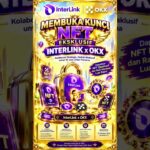 MEMBUKA KUNCI NFT EKSKLUSIF INTERLINK x OKX 🔐💜