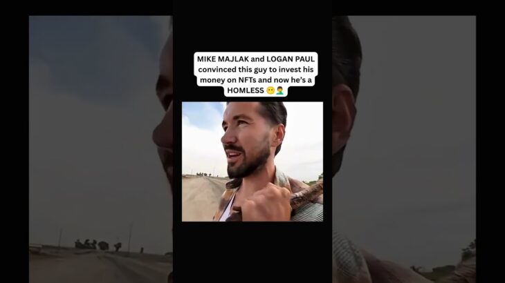 MIKE MAJLAK & LOGAN PAUL’S NFT STORY GOT DARK 😶💸
