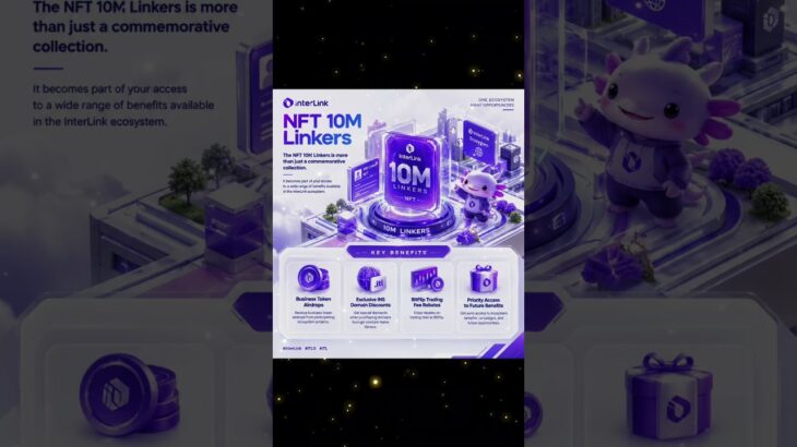 NFT 10M LINKERS — MORE THAN JUST A KEEPSAKE.#InterLink #ITLG #ITL