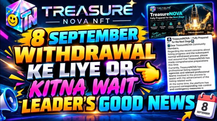 NOVA NFT NEW UPDATE TODAY 8 SEPTEMBER Treasure Nova Nft Withdrawal Update | Treasure Nft New Update