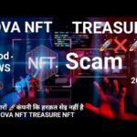 रिपोर्ट मारों 🚀कंपनी कि हरक़त सेइ नहीं है ❌NOVA NFT TREASURE NFT इस्केंम है डॉ अमूल्य साहू जी