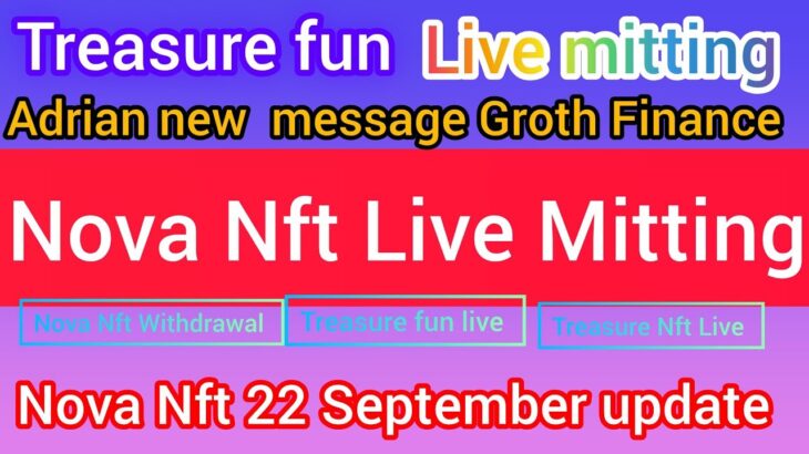 Nova Nft Live Mitting Video 📸 Today Nova Nft Groth Finance New Notification Update Good News Nova