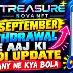 TREASURE NFT/NOVA NFT NEW UPDATE TODAY 7 SEPTEMBER/Nova Nft Withdrawal Update/Treasure Nft Update