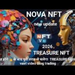 अपडेटेड होने 🥇के बाद पुरी तराह से चलेगा  TREASURE NOVA NFT vairl video Blog trading