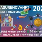 TREASURE ke nam se अच्छे 💲पैसे कमाया NOVA NFT TREASURE NFT new video vairl blog