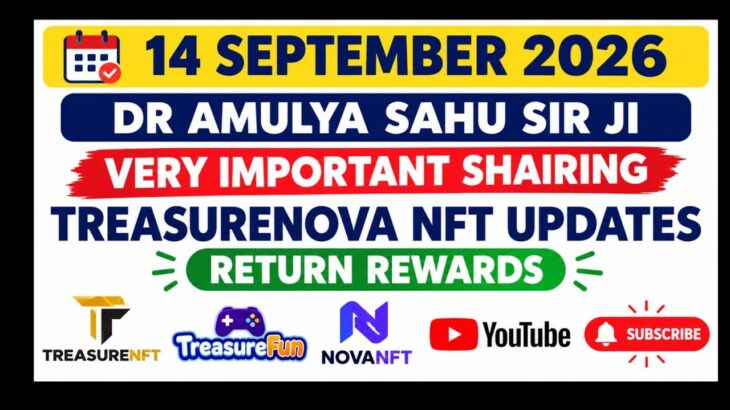 TREASURENOVA NFT UPDATES | DR AMULYA SAHU SIR JI VERY IMPORTANT SHAIRING | RETURNS REWARDS