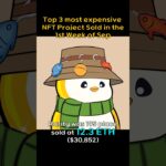 Top 3 most expensive NFT Project sold in the 1st week of Sep #BAYC, #CRYPTOPUNKS, #AZUKI