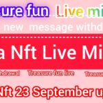 Treasure Nft Fun // Nova Nft 30 And 50 Doller Diposit Releted Important Mitting Video Nova Nft Live