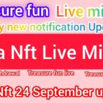 Treasure Nft Fun // Nova Nft 30$ Diposit Update Today Nova Nft Very Important Mitting Adrian Message