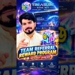 TreasureNOVA NFT Official Update 🔥 New Referral Rewards & Team Reward System Explained | NOVA NFT