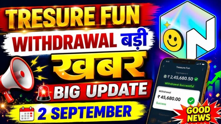 Tresure Fun बड़ी Update Withdrawal || Nova NFT New Update Today || TresureNft Tuft Token Listing