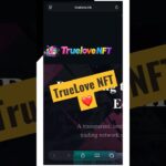 👉🏻TrueLove NFT❤️  #truelove #treasurenft #treasurenova #novanft