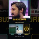 A crypto CEO says crypto is just another subculture, like surfing