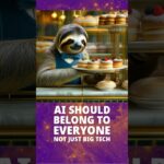 AI Loves, the Sloth Life