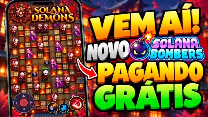🔥CORRE!! NOVO BOMB CRYPTO – NOVO JOGO NFT GRÁTIS – como GANHAR no SOLANA DEMONS ? Vale a Pena?