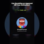 Can Revoking an Approval Kill Your Activation? | StonkBrokers
