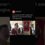 He entered the NFT market with beginner’s luck and left asking for forgiveness.