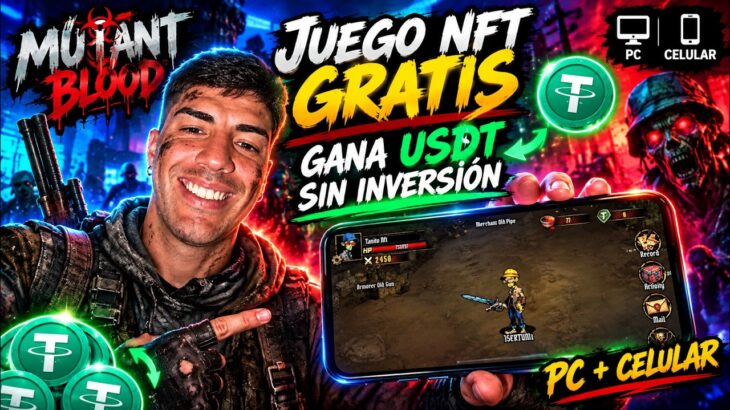 💸JUEGO NFT GRATIS de ZOMBIES🧟Gana USDT con Mutant Blood 2026