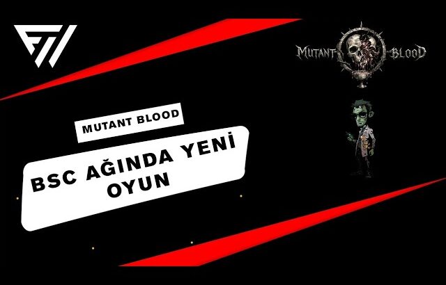 MUTANT BLOOD! NFT CHEST DETAYLARI!