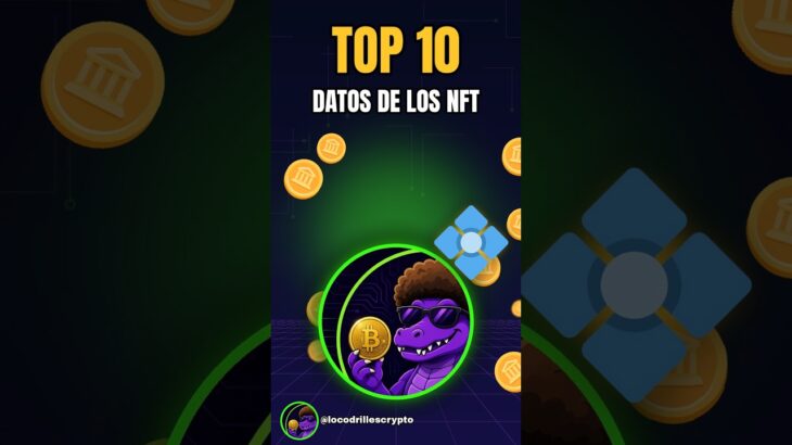 NFT: 10 datos LOCOS que no conocías #Shorts