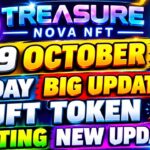 NOVA NFT NEW UPDATE TODAY 19 OCTOBER | Nova Nft Withdrawal Update Today | Treasure Nft New Update
