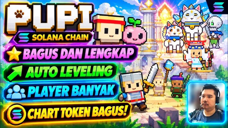 PUPI – BAGUS BANGET!  Solana chain Game Crypto Kripto Play to Earn NFT WEB3 Game 2026 F2P