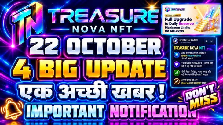 TREASURE NOVA NFT NEW UPDATE TODAY 22 OCTOBER | Nova Nft New Update Today | Treasure Nft New Update