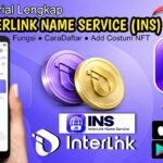 TUTORIAL INS (INTERLINK NAME SERVICE) | Cara Daftar INS & Menjadikannya sebagai NFT di InterLink